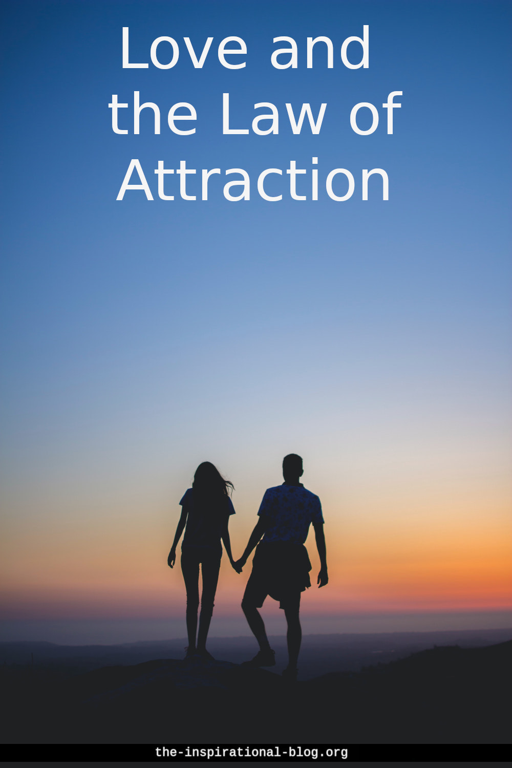 Love and the Law of Attraction