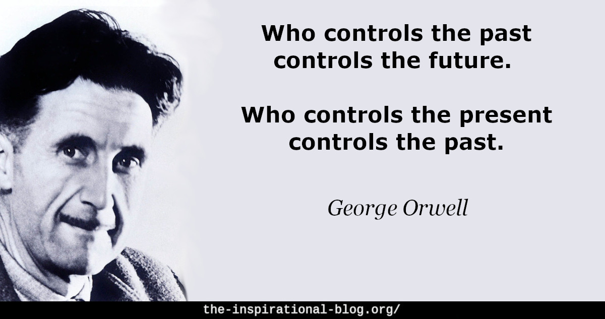 Inspirational George Orwell quotes