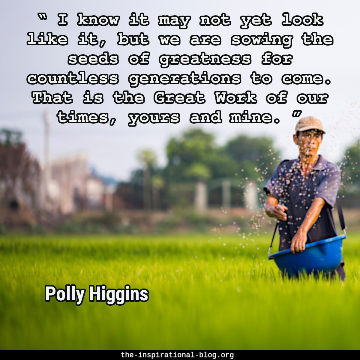 Inspirational Polly Higgins quote