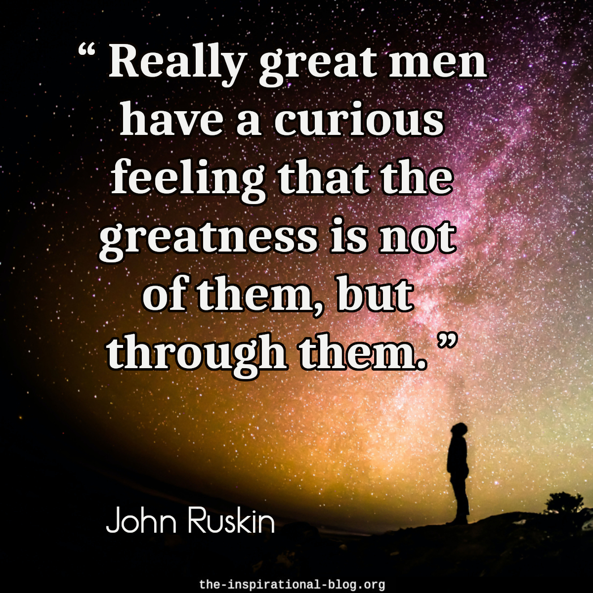 Inspirational John Ruskin quote