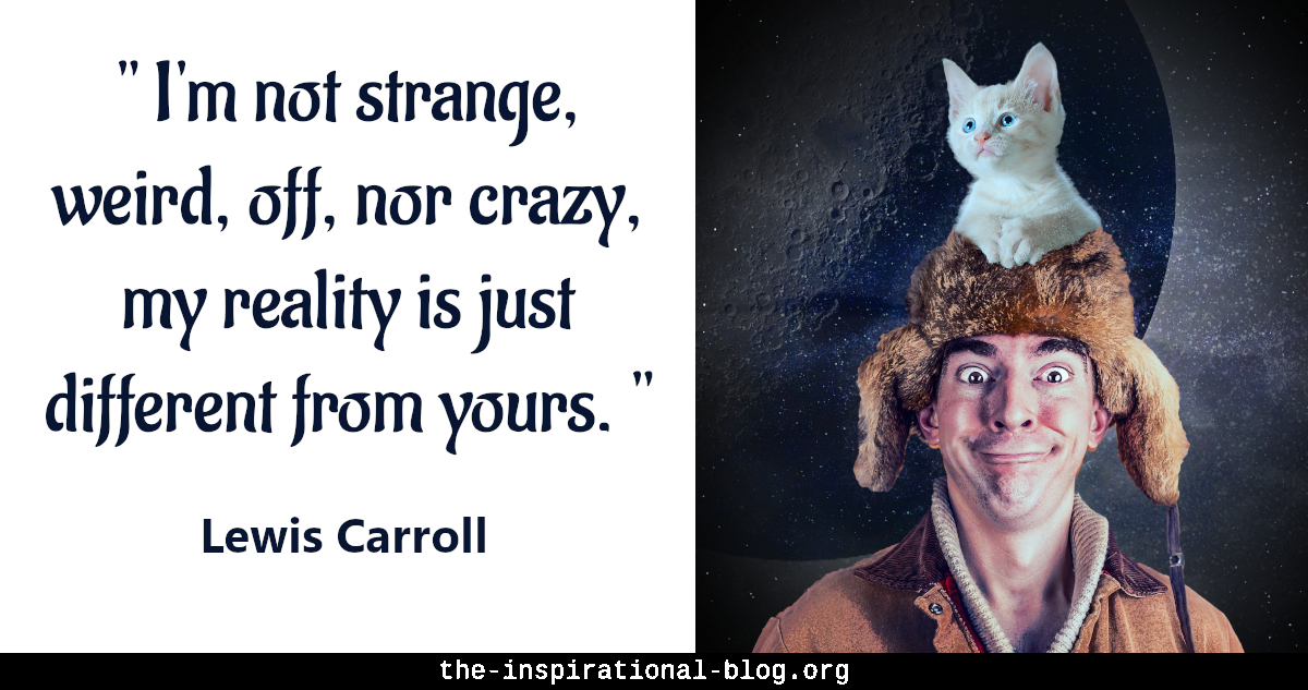 Inspirational Lewis Carroll quote